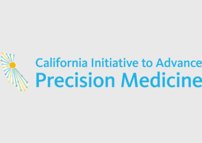 CIAPM: Accelerating Precision Medicine Advances in California   Session Chair: Elizabeth Baca, Governor’s Office of Planning and Research; Uta Grieshammer, CIAPM
